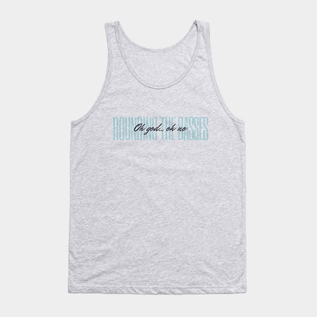 Oh god, oh no Tank Top by Interdimensional RSS